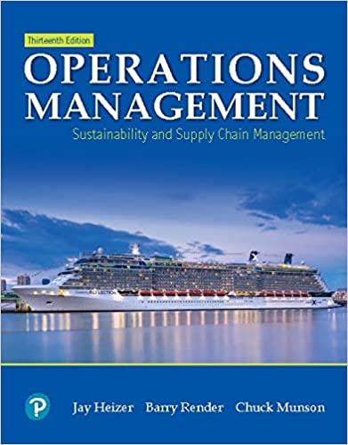 Operations Management: Sustainability and Supply Chain Management 13th Edition