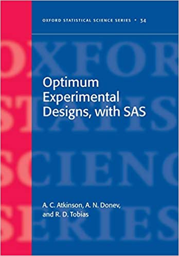 Optimum Experimental Designs With SAS