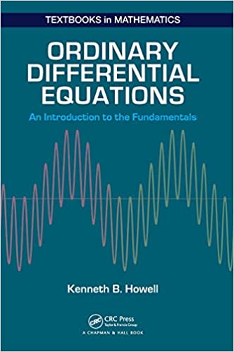 Ordinary Differential Equations: An Introduction to the Fundamentals