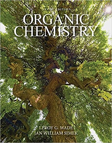 Organic Chemistry 9th Edition by Leroy G. Wade