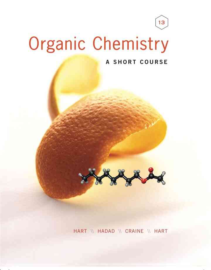 Organic Chemistry: A Short Course 13th Edition
