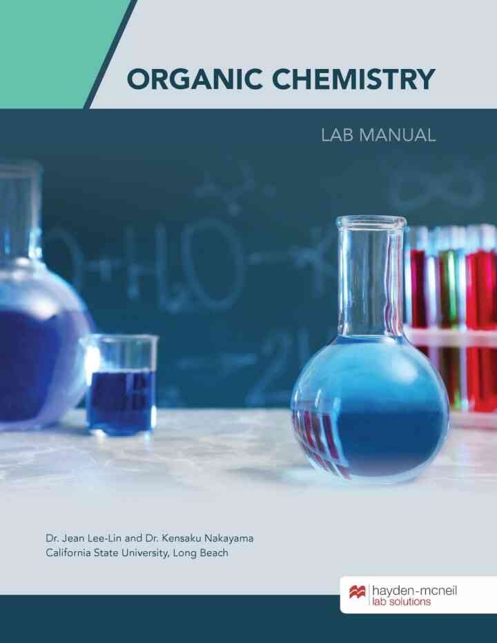 Organic Chemistry Laboratory Manual - California State University, Long Beach