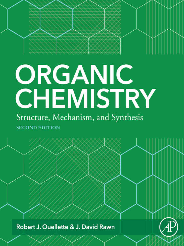 Organic Chemistry: Structure Mechanism Synthesis