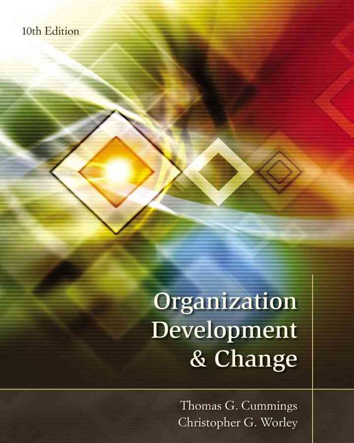 Organization Development and Change 10th Edition