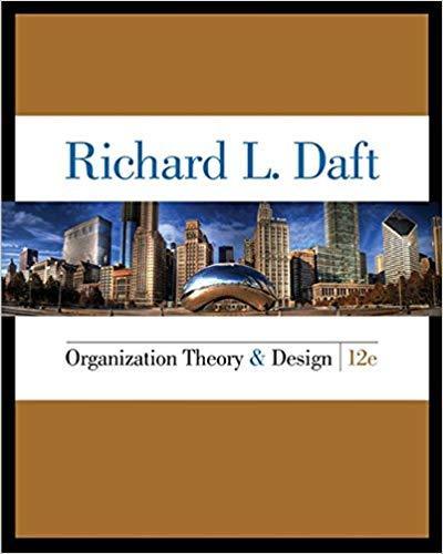 Organization Theory and Design 12th Edition by Richard L. Daft
