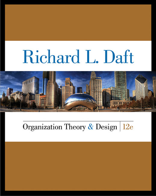 Organization Theory and Design 12th Edition