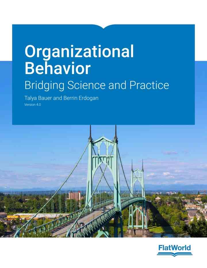 Organizational Behavior: Bridging Science and Practice v4.0, 4th Edition