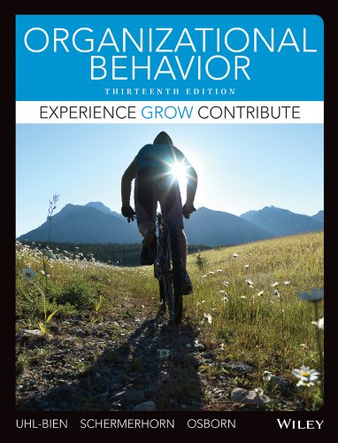 Organizational Behavior : experience grow contribute. � 13th Edition