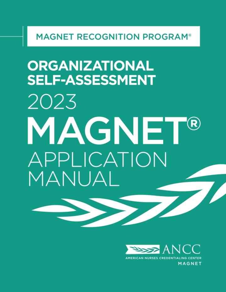 Organizational Self-Assessment 2023 Magnet Application Manual: Magnet® Recognition Program
