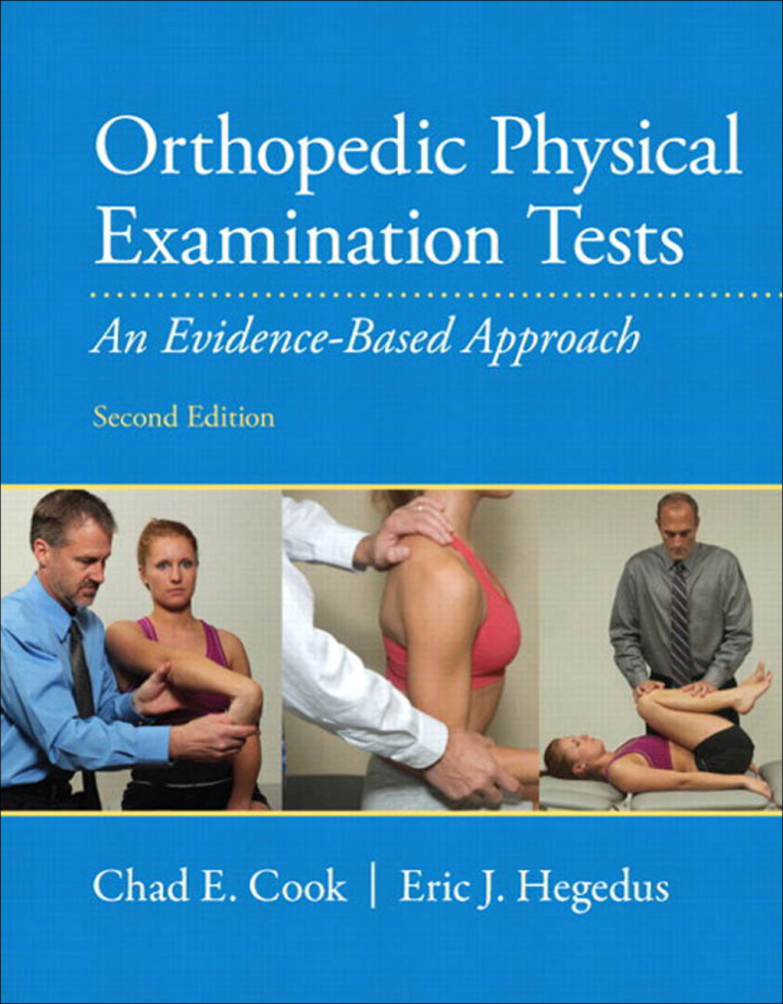 Orthopedic Physical Examination Tests: An Evidence-Based Approach