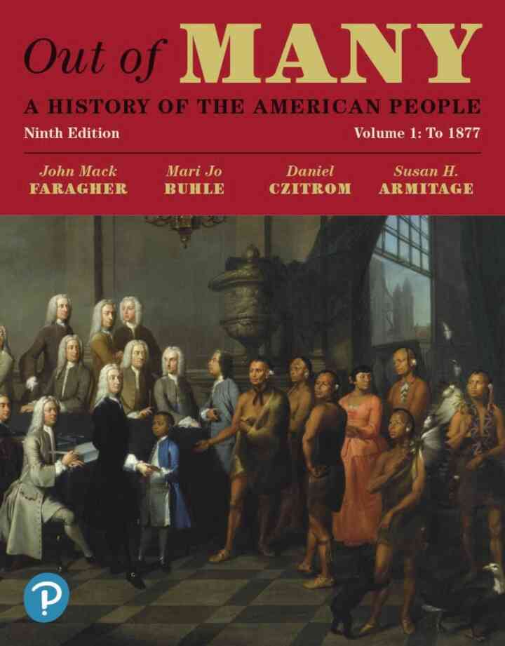 Out of Many: A History of the American People, Volume 1, 9th Edition