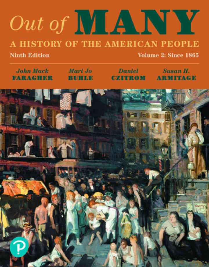 Out of Many: A History of the American People, Volume 2, 9th Edition