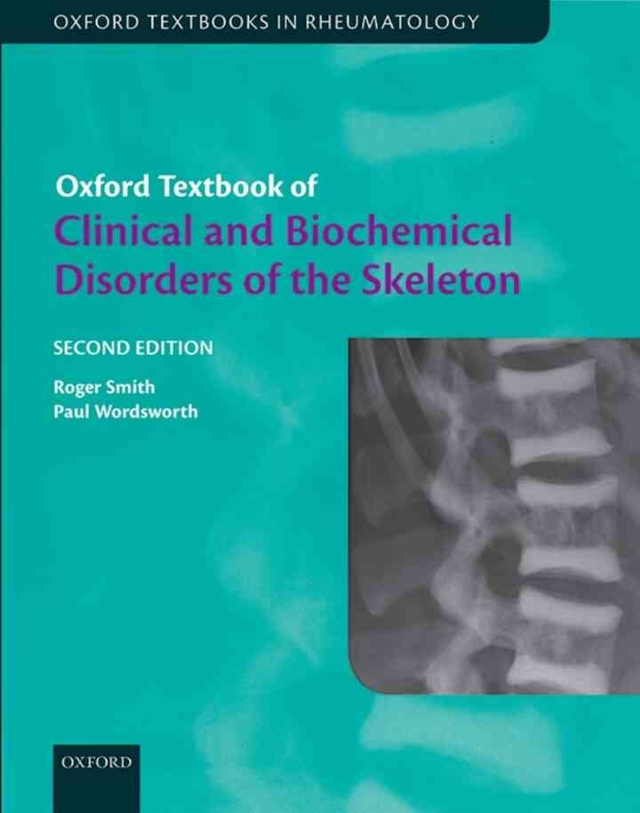 Oxford Textbook of Clinical and Biochemical Disorders of the Skeleton, 2nd Edition