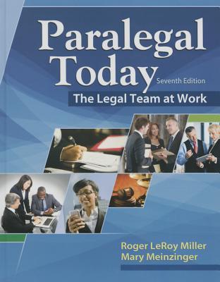 Paralegal Today The Legal Team At Work 7Th Edition