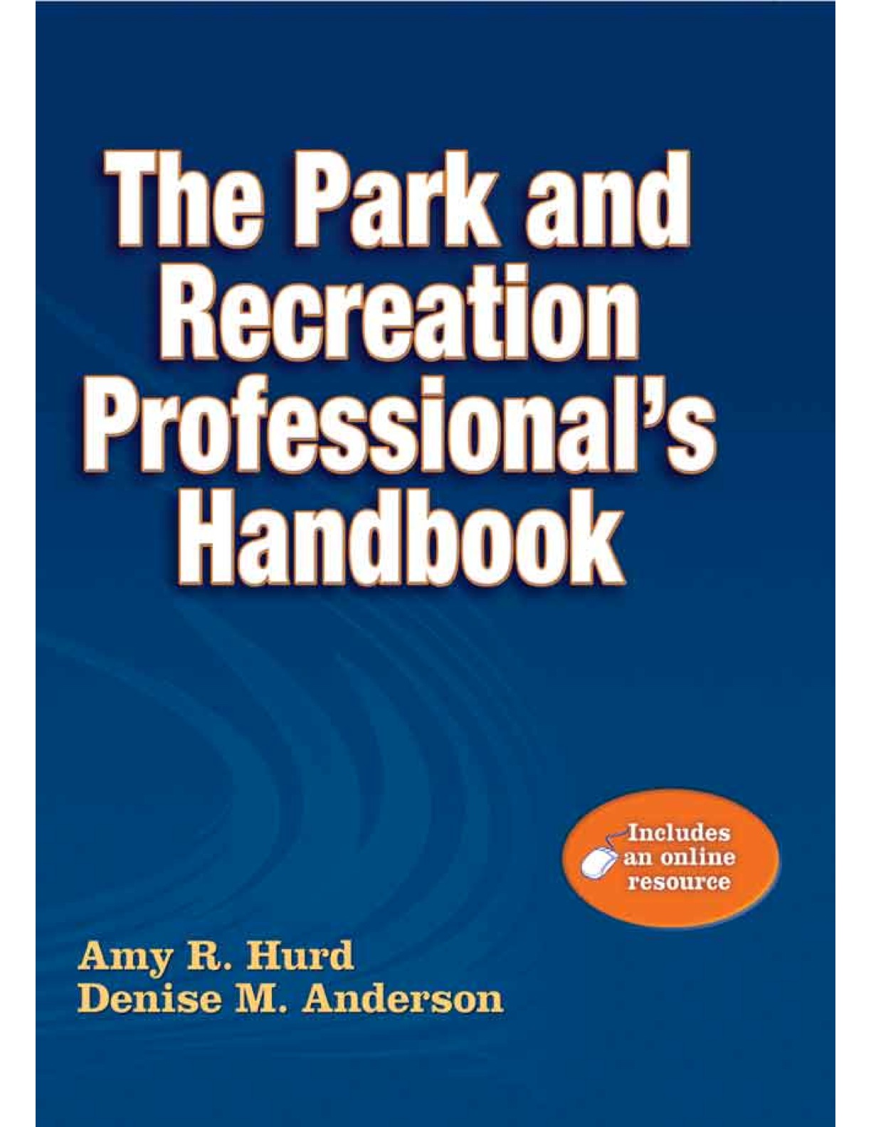 Park and Recreation Professional's Handbook
