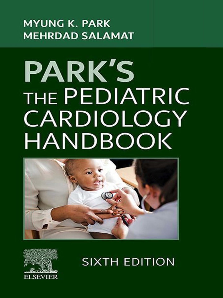 Park's The Pediatric Cardiology Handbook, 6th Edition