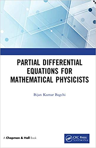 Partial Differential Equations for Mathematical Physicists