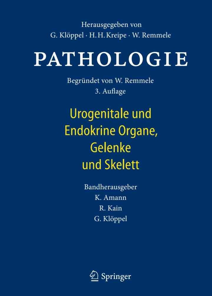 Pathologie: Urogenitale und Endokrine Organe, Gelenke und Skelett, 3rd Edition