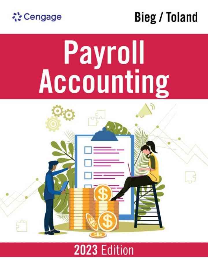 Payroll Accounting 2023, 33rd Edition