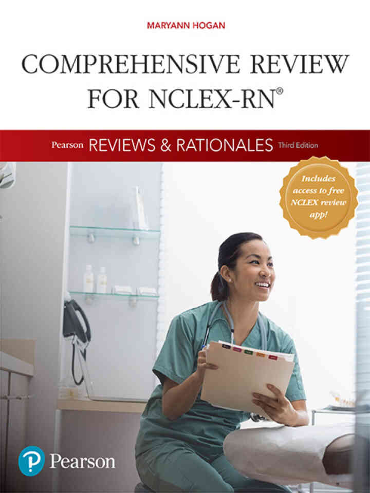Pearson Reviews & Rationales: Comprehensive Review for NCLEX-RN, 3rd Edition