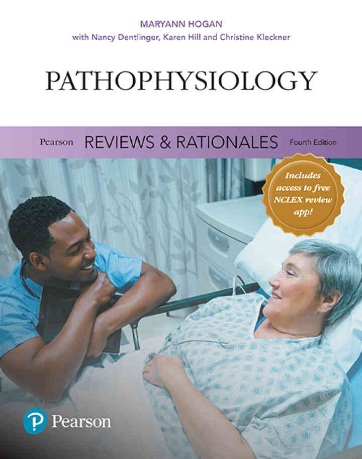 Pearson Reviews & Rationales: Pathophysiology with Nursing Reviews & Rationales, 4th Edition