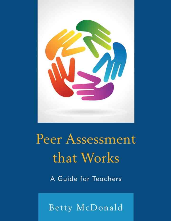 Peer Assessment that Works: A Guide for Teachers