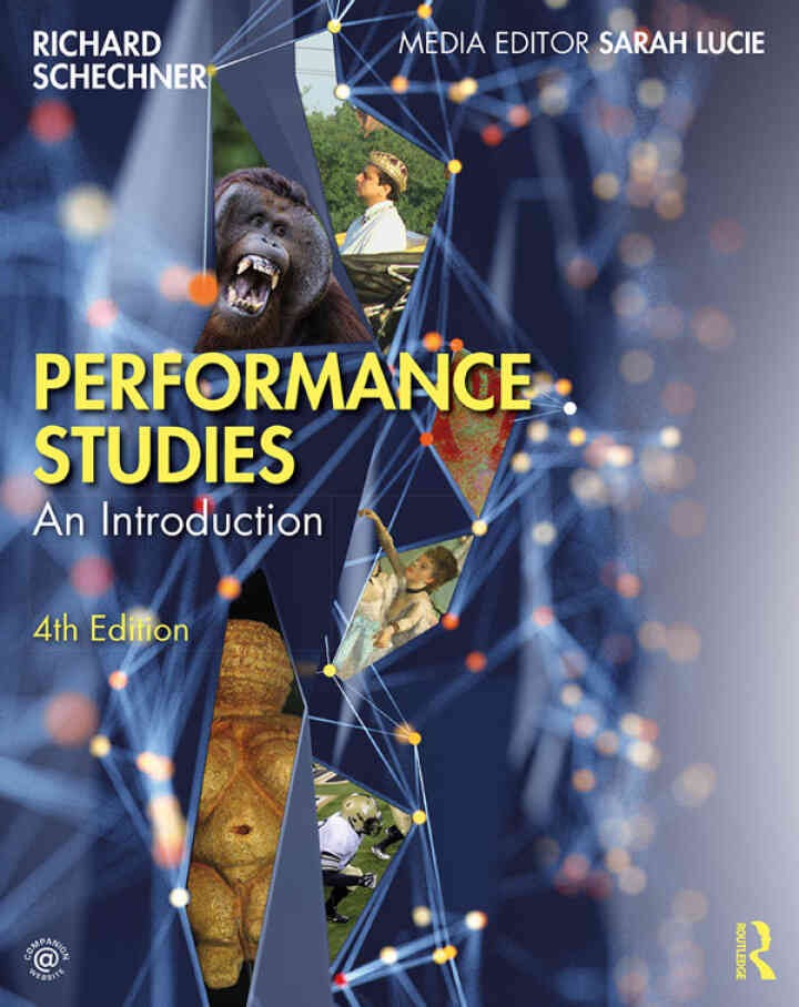 Performance Studies: An Introduction, 4th Edition