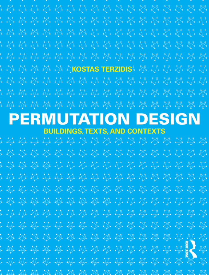 Permutation Design: Buildings Texts and Contexts