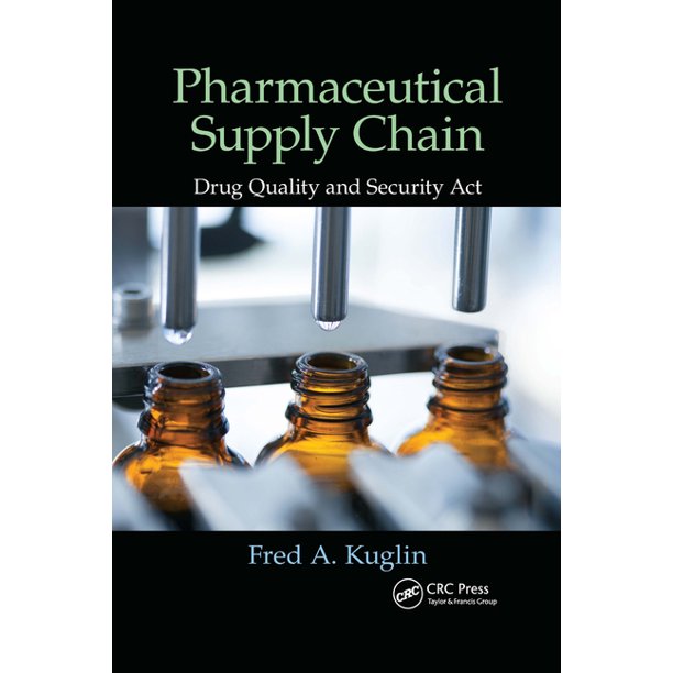 Pharmaceutical Supply Chain: Drug Quality and Security Act