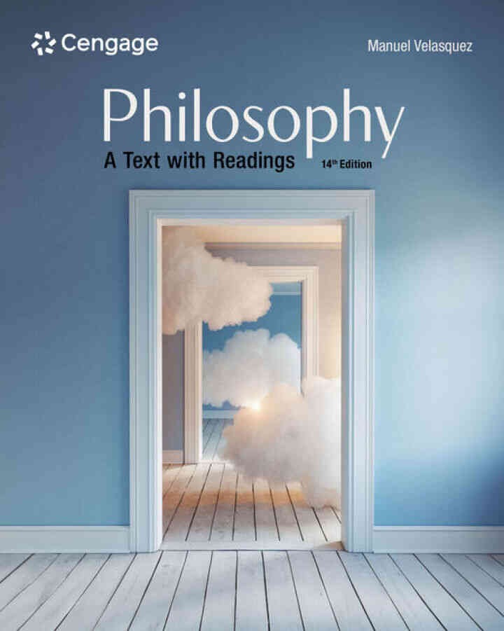 Philosophy: A Text with Readings, 14th Edition