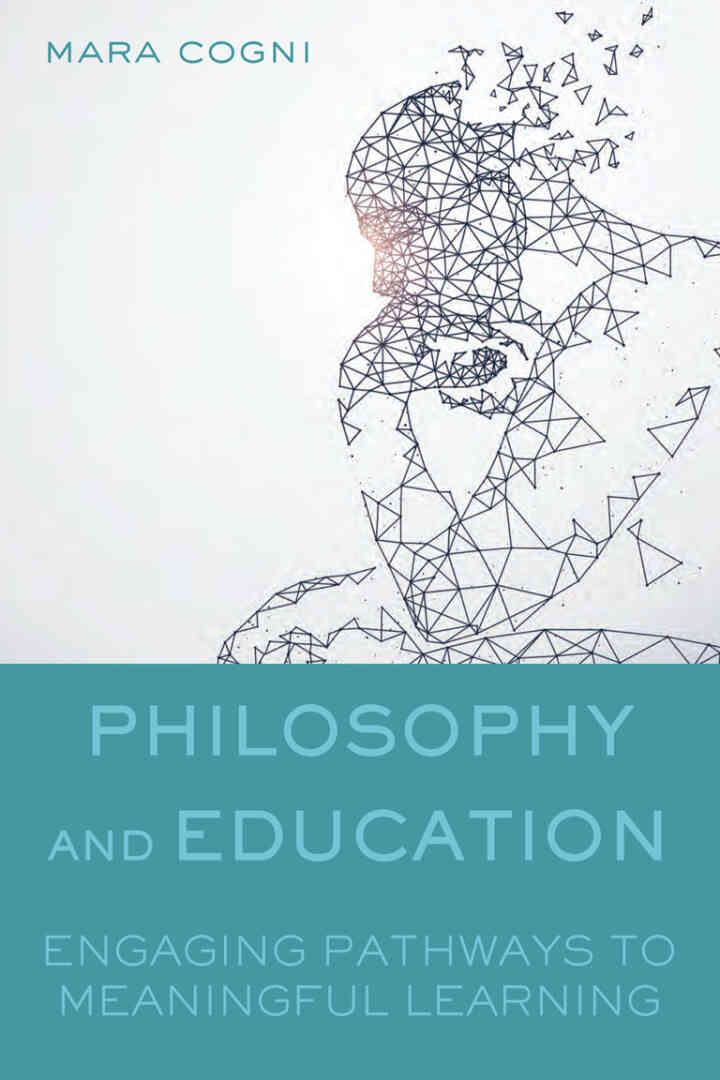 Philosophy and Education: Engaging Pathways to Meaningful Learning