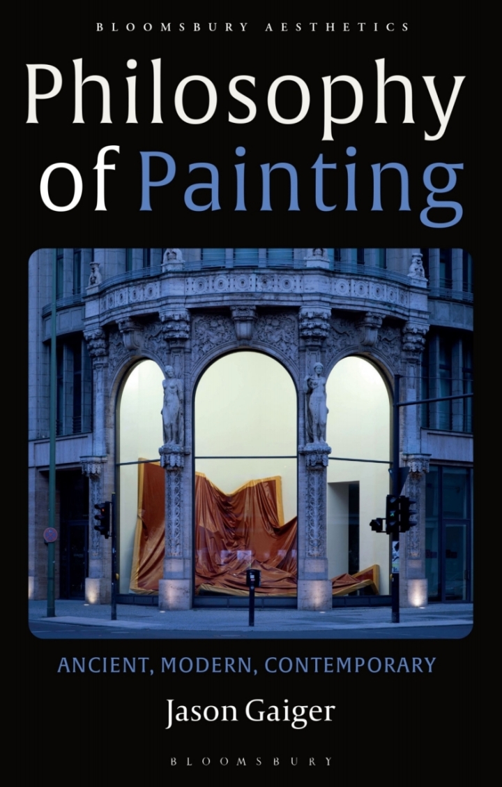 Philosophy of Painting: Ancient Modern Contemporary