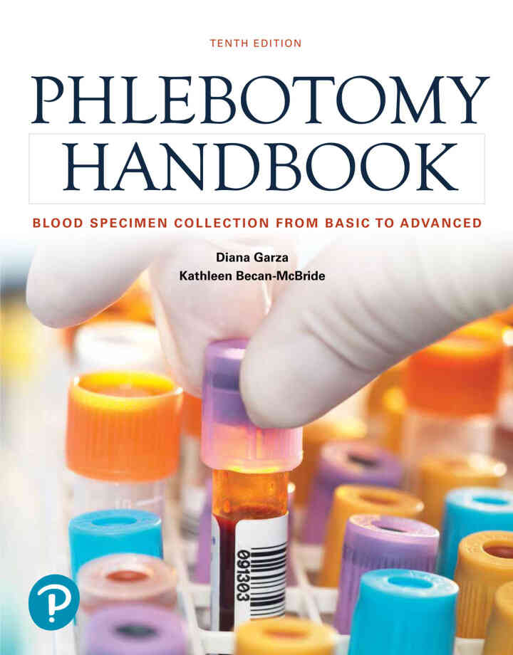 Phlebotomy Handbook: Blood Specimen Collection from Basic to Advanced, 10th Edition