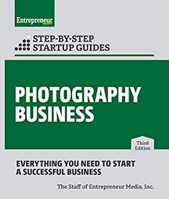 Photography Business: Step-by-Step Startup Guide