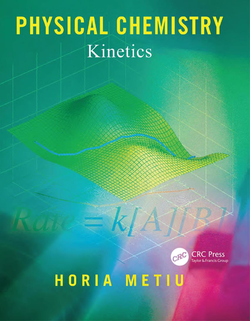 Physical Chemistry: Kinetics 1st Edition