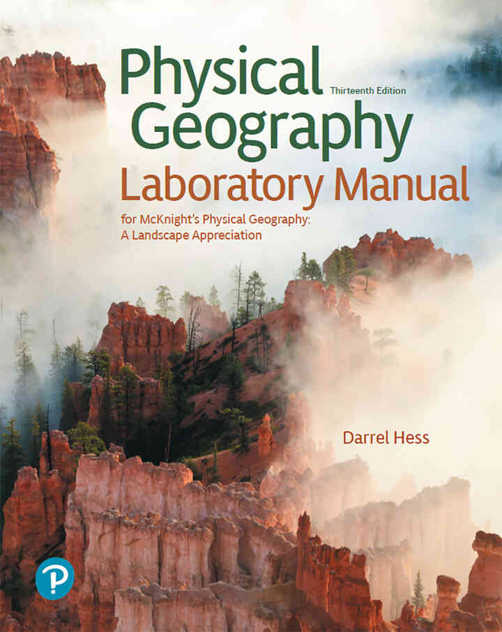 Physical Geography Laboratory Manual, 13th Edition