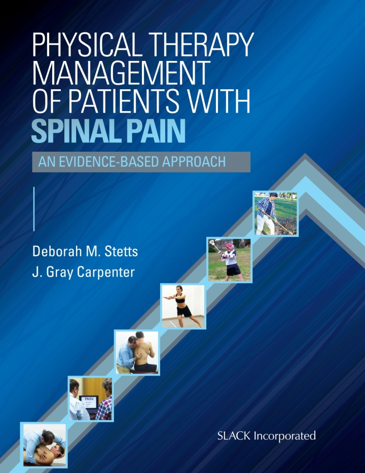 Physical Therapy Management of Patients With Spinal Pain: An Evidence-Based Approach