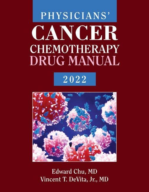 Physicians' Cancer Chemotherapy Drug Manual 2022, 22nd Edition