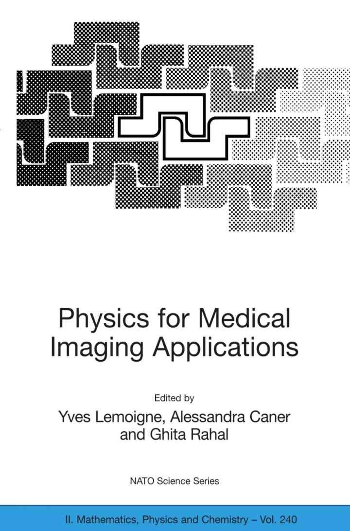Physics for Medical Imaging Applications
