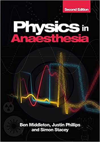 Physics in Anaesthesia second edition