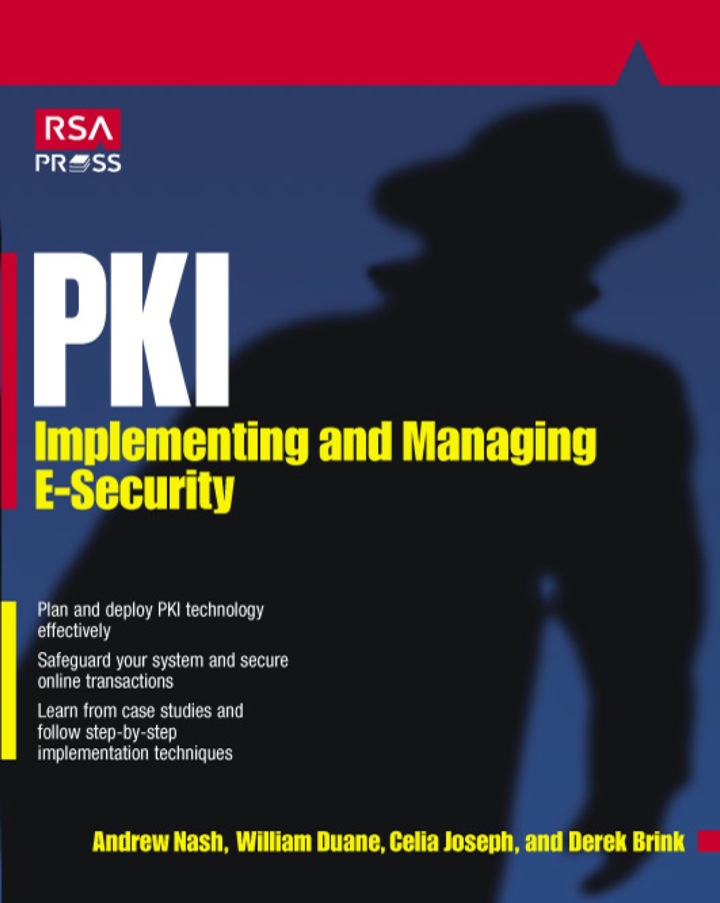 PKI: Implementing & Managing E-Security