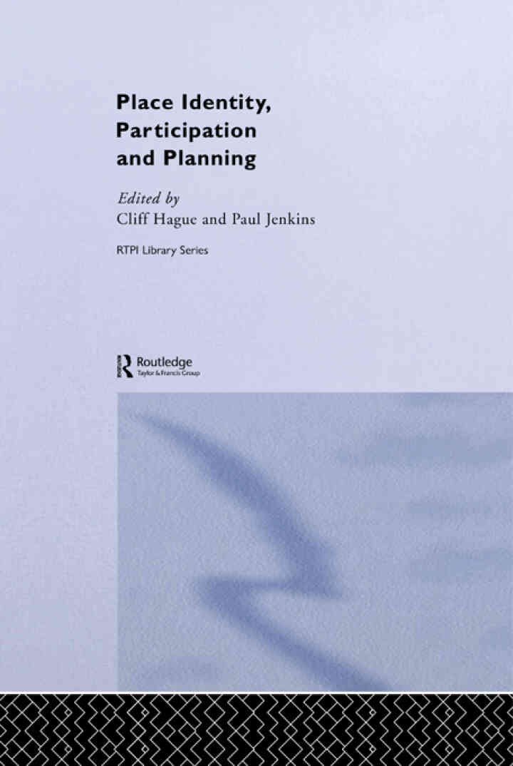 Place Identity, Participation and Planning, 1st Edition