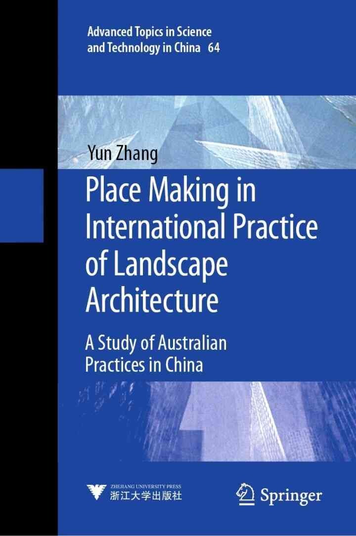 Place Making in International Practice of Landscape Architecture: A Study of Australian Practices in China