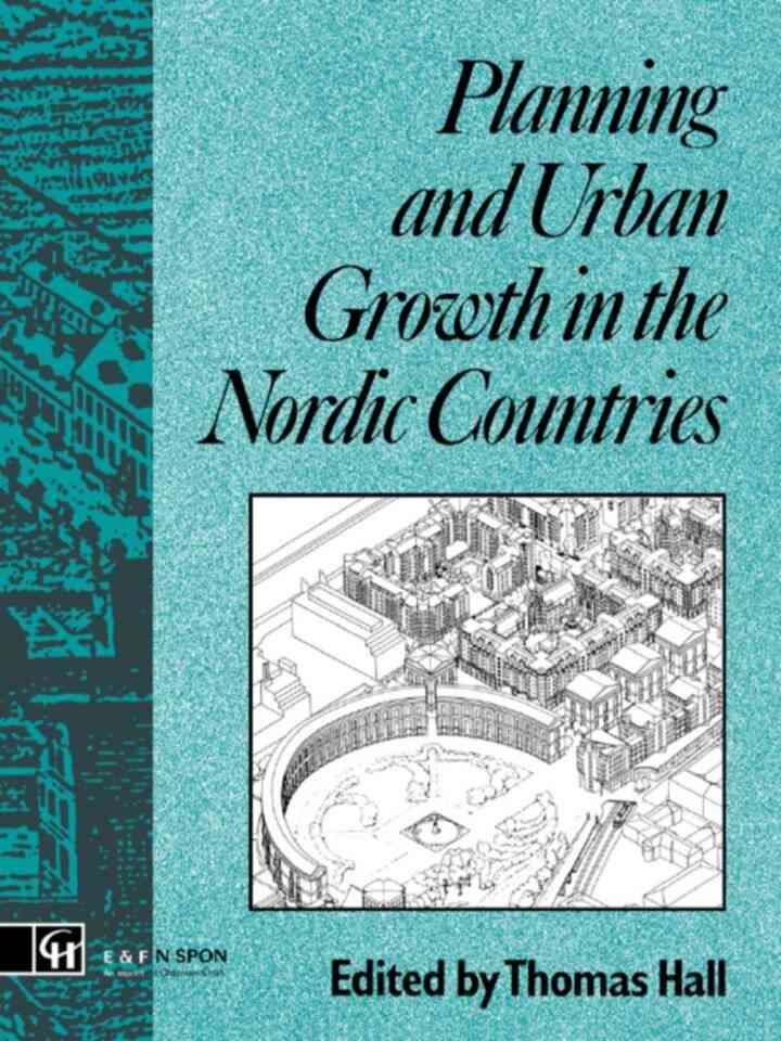 Planning and Urban Growth in Nordic Countries, 1st Edition