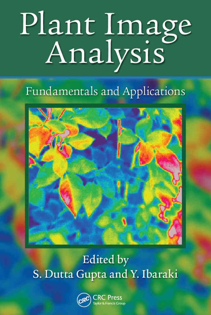 Plant Image Analysis: Fundamentals and Applications, 1st Edition