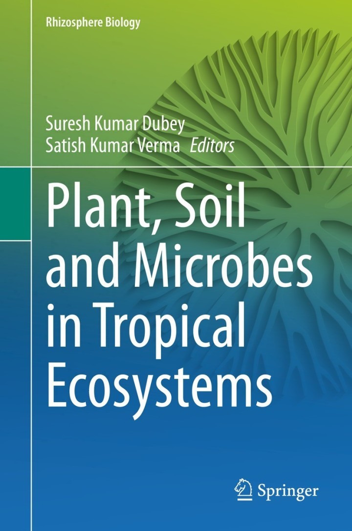 Plant Soil and Microbes in Tropical Ecosystems