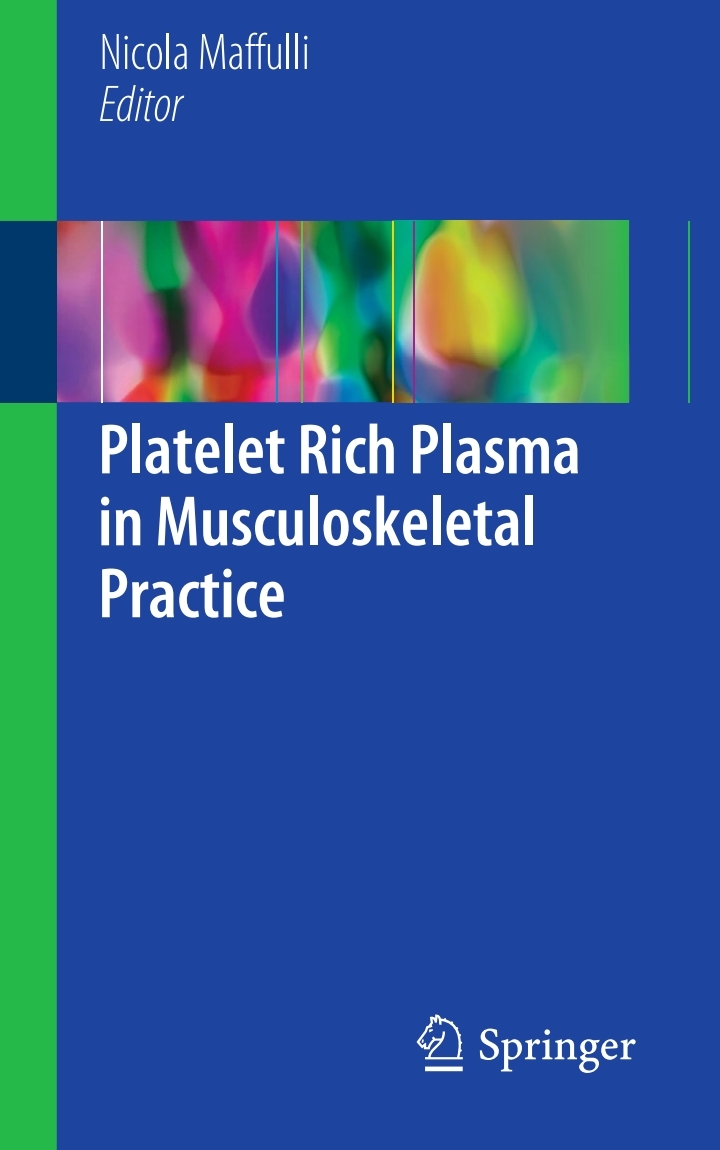 Platelet Rich Plasma in Musculoskeletal Practice