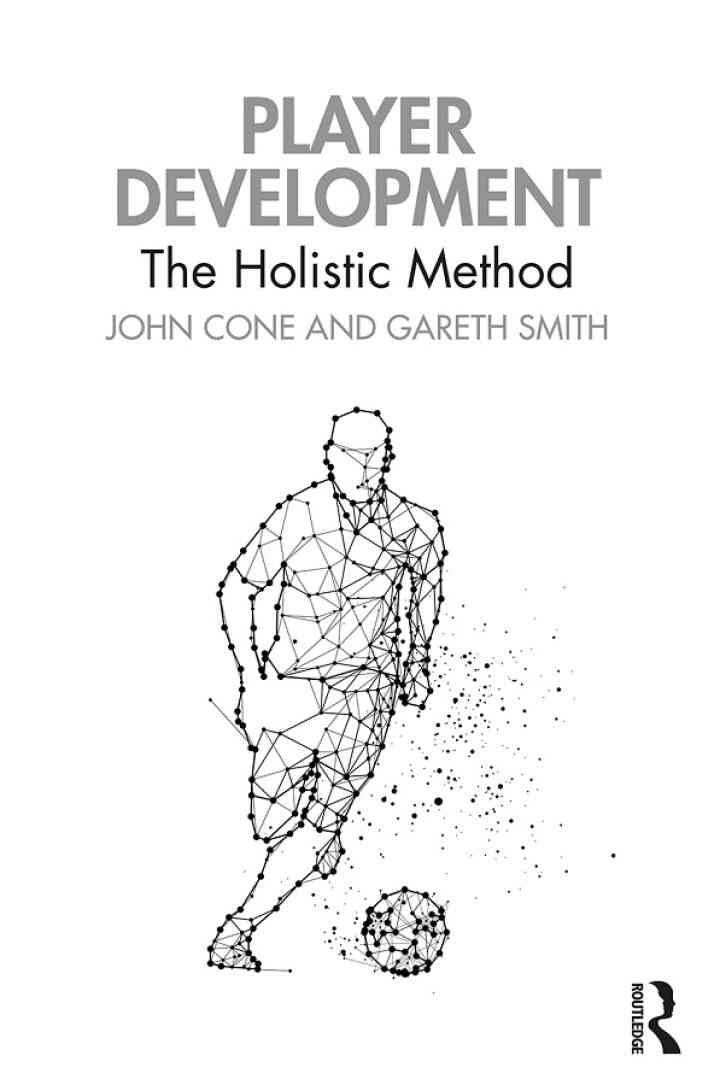 Player Development: The Holistic Method, 1st Edition