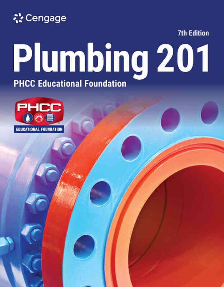 Plumbing 201: PHCC Educational Foundation, 7th Edition