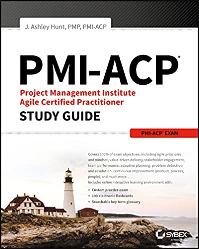 PMI-ACP Project Management Institute Agile Certified Practitioner Exam Study Guide